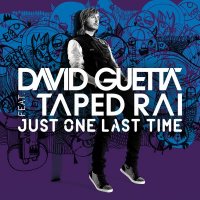 David Guetta - Just One Last Time