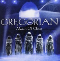 Masters of Chant - Gregorian