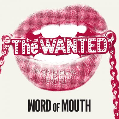 The Wanted - Word Of Mouth (Deluxe Edition)