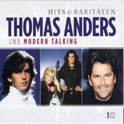 Thomas Anders & Modern Talking - Hits & Raritaten (3CD Boxset)